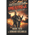 United States Of Apocalypse 2: Razed Country