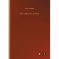The Log of a Cowboy