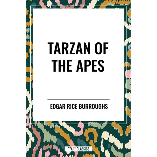 Tarzan of the Apes