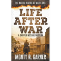 Life After War: A Classic Western Justice Series