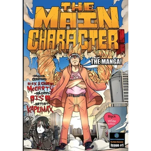 The Main Character! The Manga! 1: Black & White Edition