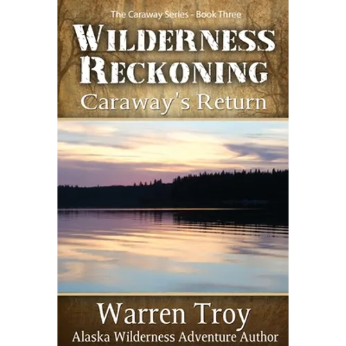 Wilderness Reckoning