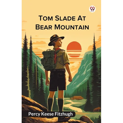 Tom Slade At Bear Mountain