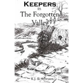 Keepers in The Forgotten Valley