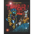 Tamahu: Melanin Warriors Volume Three