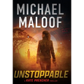 Unstoppable: Dark Secrets, Deadly Betrayal, and a Global Conspiracy