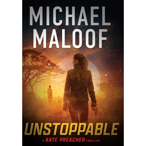 Unstoppable: Dark Secrets, Deadly Betrayal, and a Global Conspiracy