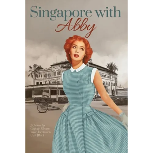 Singapore with Abby
