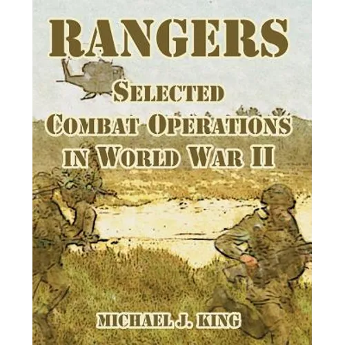 Rangers: Selected Combat Operations in World War II