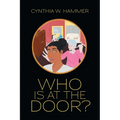 Who Is at the Door?