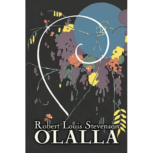 Olalla by Robert Louis Stevenson, Fiction, Classics, Action & Adventure