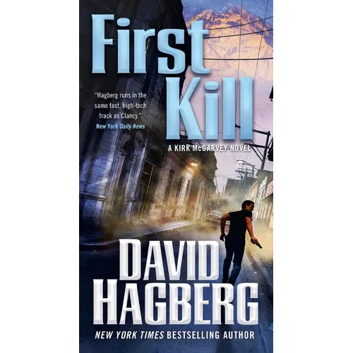 First Kill: A Kirk McGarvey Novel