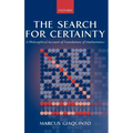 The Search for Certainty: A Philosophical Account of Foundations of Mathematics