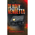 Deadly Vendetta