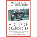 The Last Days of the Busboy Bikers