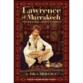 Lawrence of Marrakech: From the Magical Markets of Morocco