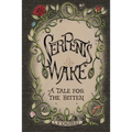 Serpent's Wake: a Tale for the Bitten