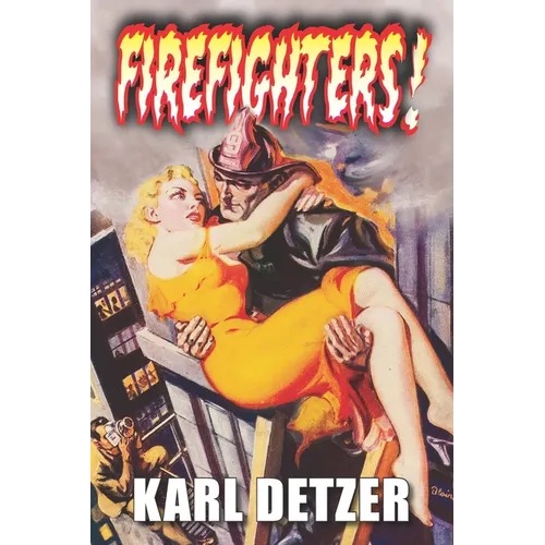 Firefighters!