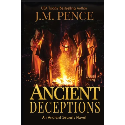 Ancient Deceptions [Large Print]