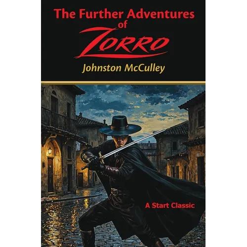 The Further Adventures of Zorro