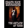 The Outlaw of Torn by Edgar Rice Burroughs, Fiction, Historical