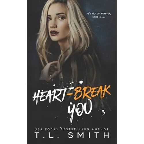 Heartbreak You
