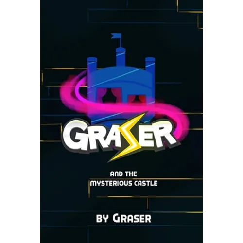 Graser and the Mysterious Castle