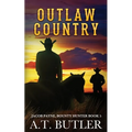 Outlaw Country: A Western Adventure