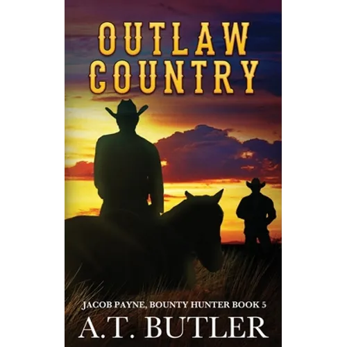 Outlaw Country: A Western Adventure