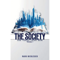 The Society, 300 Years From Now