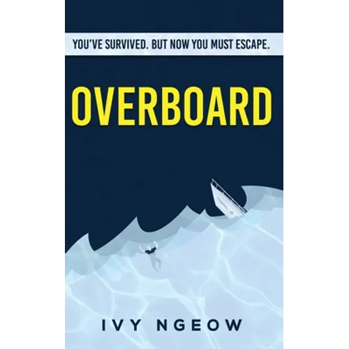 Overboard: A dark, compelling, modern suspense novel