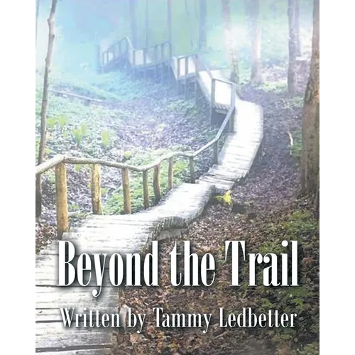 Beyond the Trail