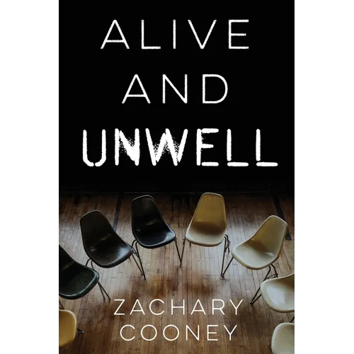 Alive and Unwell