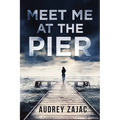 Meet Me at the Pier