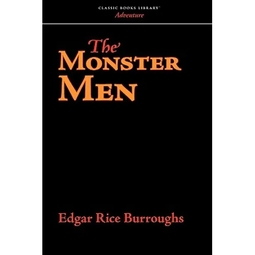 The Monster Men
