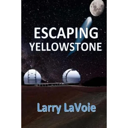 Escaping Yellowstone