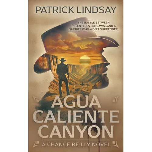 Agua Caliente Canyon: A Classic Western Series
