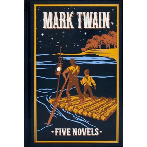 Mark Twain: Five Novels