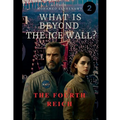 Beyond the Ice Wall "The Fourth Reich"
