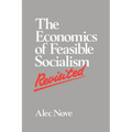 The Economics of Feasible Socialism Revisited