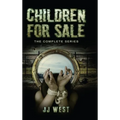 Children For Sale: The Complete Series