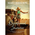Bicentennial Summer: A Coming of Age Journey Across America