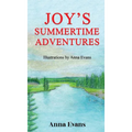 Joy's Summertime Adventures