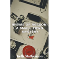 Rhyme or Reason: A Small Town Mystery