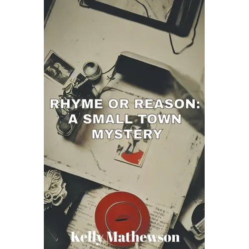 Rhyme or Reason: A Small Town Mystery