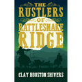 The Rustlers of Rattlesnake Ridge