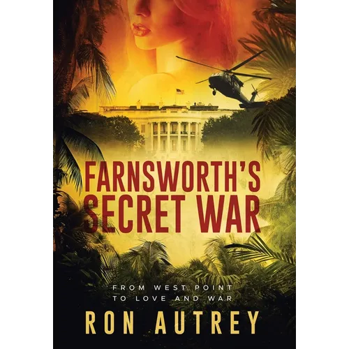 Farnsworth's Secret War