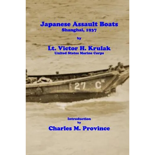 Japanese Assault Boats; Shanghai, 1937
