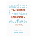 Teaching Embodied: Cultural Practice in Japanese Preschools