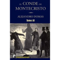 El Conde de Montecristo (Tomo 3)